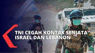 Viral! Kronologi Aksi TNI Cegah Kontak Senjata Tentara Lebanon dan Israel