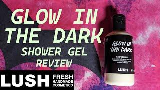 LUSH 'GLOW IN THE DARK' SHOWER GEL/HALLOWEEN 2024