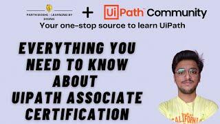 Everything you need to know about UiPath Associate Certification