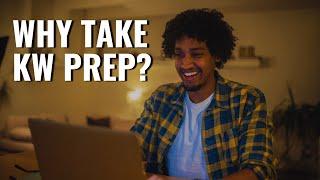 Why Take KW Prep?