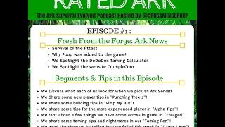 Episode 1 of Rated Ark  The Ark Survival Evolved Podcast