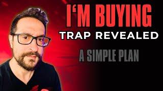 I'm Buying - Trap Revealed & Simple Plan - Bitcoin Today @TheTradingParrot