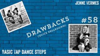 LEARN TO TAP DANCE - DRAWBACKS (Quick Breakdown) - Free online dance class! - Step Tutorial