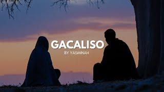 GACALISO | Yasminah