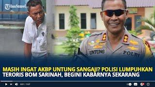 Masih Ingat AKBP Untung Sangaji? Polisi Lumpuhkan Teroris Bom Sarinah, Begini Kabarnya Sekarang