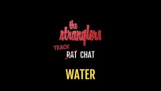The Stranglers - Water (R̶a̶t̶ Track Chat)