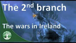 The second branch of the Mabinogion: bran the blessed (Bendigeidfran) and the wars in Ireland