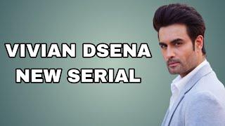 Vivian Dsena New Serial On Star Plus