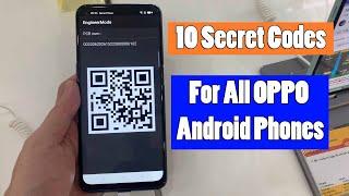 10 Secret Codes For All OPPO Android Phones