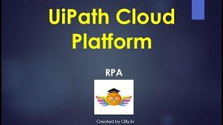 UiPath Enterprise Cloud Platform