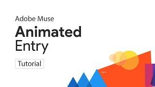 Animated Entry Pro Muse Widget | Tutorial