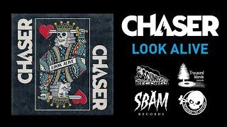 CHASER - Look Alive - Lyric Video