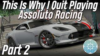 Assoluto Racing | Part 2 | Why I Quit Playing This Game