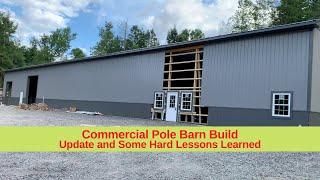 Commercial Pole Barn Build - More lessons learned