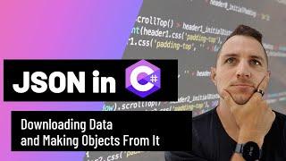 JSON IN C# - Downloading Data and Making Objects From It