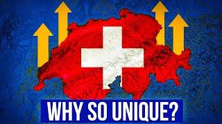 Switzerland is Not Like Any Other Country in Europe