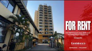 For Rent 1346 SQFT Semi Furnished 3BHK Flat at SFS Eternia Edappally