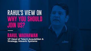 Rahul on why you should join Maveric