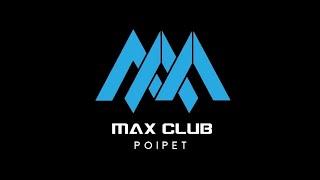 MAX CLUB POIPET