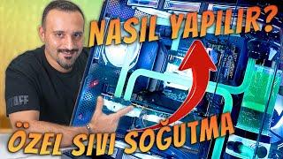 TÜRKİYE'NİN İLK ve EN DETAYLI ÖZEL (Custom) SIVI SOĞUTMA REHBERİ