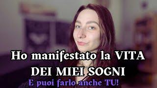 Manifestare la VITA DEI TUOI SOGNI è possibile!