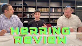 Herring Review with Shua and Ben