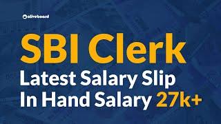 In Hand Salary of SBI Clerk | SBI Clerk 2020 | SBI Clerk Salary & Perks