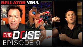 Bellator MMA Presents The Dose | Episode 6