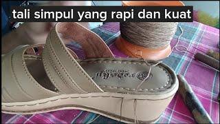 VIDEO CARA TALI SIMPUL DI AKHIR SOL SANDAL