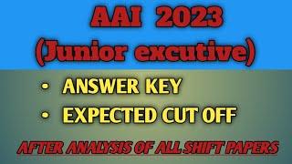 AIRPORT AUTHORITY OF INDIA EXPECTED CUT OFF, ANSWER KEY AND RESULT 2023