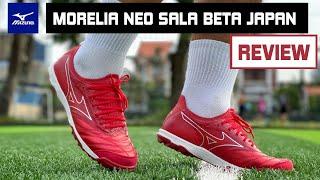 [ĐÁNH GIÁ TRÊN CHÂN] MIZUNO MORELIA NEO SALA BETA JAPAN | Đắt nhất liệu có ngon nhất??