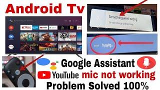 android tv google assistant not working! android tv youtube microphone not working