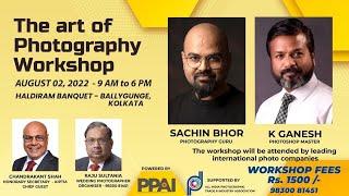 The Art of Photography Workshop Kolkata Part 1 - Sachin Bhor