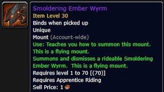 How to get the Smoldering Ember Wyrm Mount!