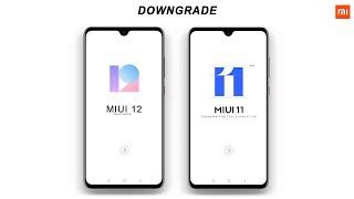 MIUI 12 to MIUI 11 Downgrade | No PC Required