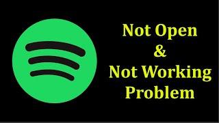 How To Fix Spotify App Not Open Problem Android & Ios || How To Fix Spotify Not Working Problem