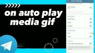 How To Turn on auto Play Media Gif On Telegram App