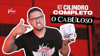 KIT CILINDRO COMPLETO - O CABULOSO | VINI