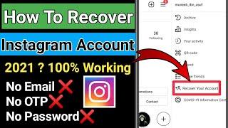 how to recover instagram account without email and phone number 2021 | New Method 2021