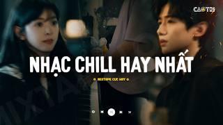 Nhạc Buồn Chill - Tổng Hợp Những Bài Hát "Nghe Là Suy" - Playlist Nhạc Lofi Chill CaoTri Buồn TikTok