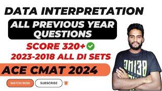 All Data Interpretation Sets I CMAT 2024 I 2023-18 I All PYQ Questions I Important Questions I #cmat