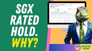 Why Singapore Exchange's HOLD Rating Could Impact Your Portfolio   |  #TheInvestingIguana EP456