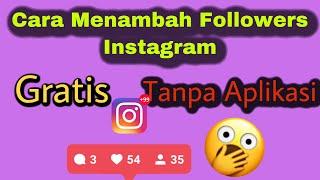 Cara Menambah Followers IG  Tanpa Aplikasi ! Gampang