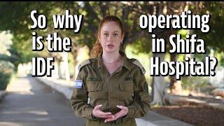 Why is the IDF Operating at the Shifa Hospital?