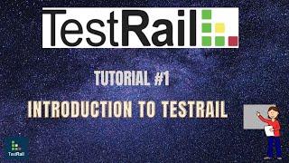 TUTORIAL #1|INTRODUCTION TO TESTRAIL|RAHUL QA LABS[2020]