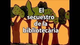 El secuestro de la Bibliotecaria