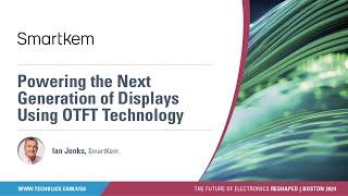 SmartKem | Powering the Next Generation of Displays Using OTFT Technology