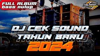 DJ FULL ALBUM SPESIAL TAHUN BARU 2024 BY TALANGO MUSIK