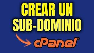 ️ Cómo Crear y Activar un SUBDOMINIO desde CPanel  (En 5 Mintuos)