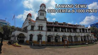 Lawang Sewu Semarang, 1000 Cerita di 1000 Pintu